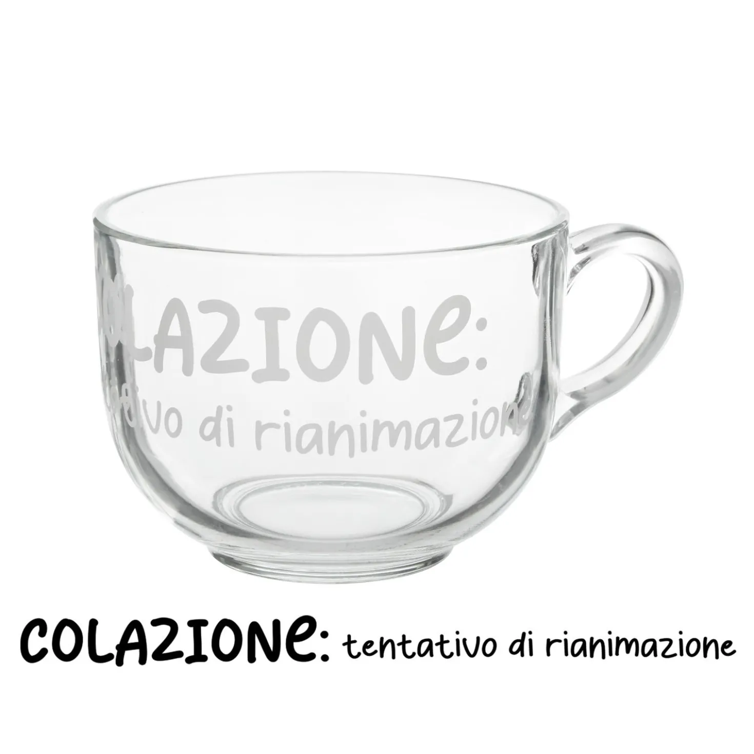 Tazza jumbo 700 ml scritta Colazione rianimazione