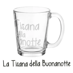 Tazzina in vetro 310 ml scritta Tisana buonanotte